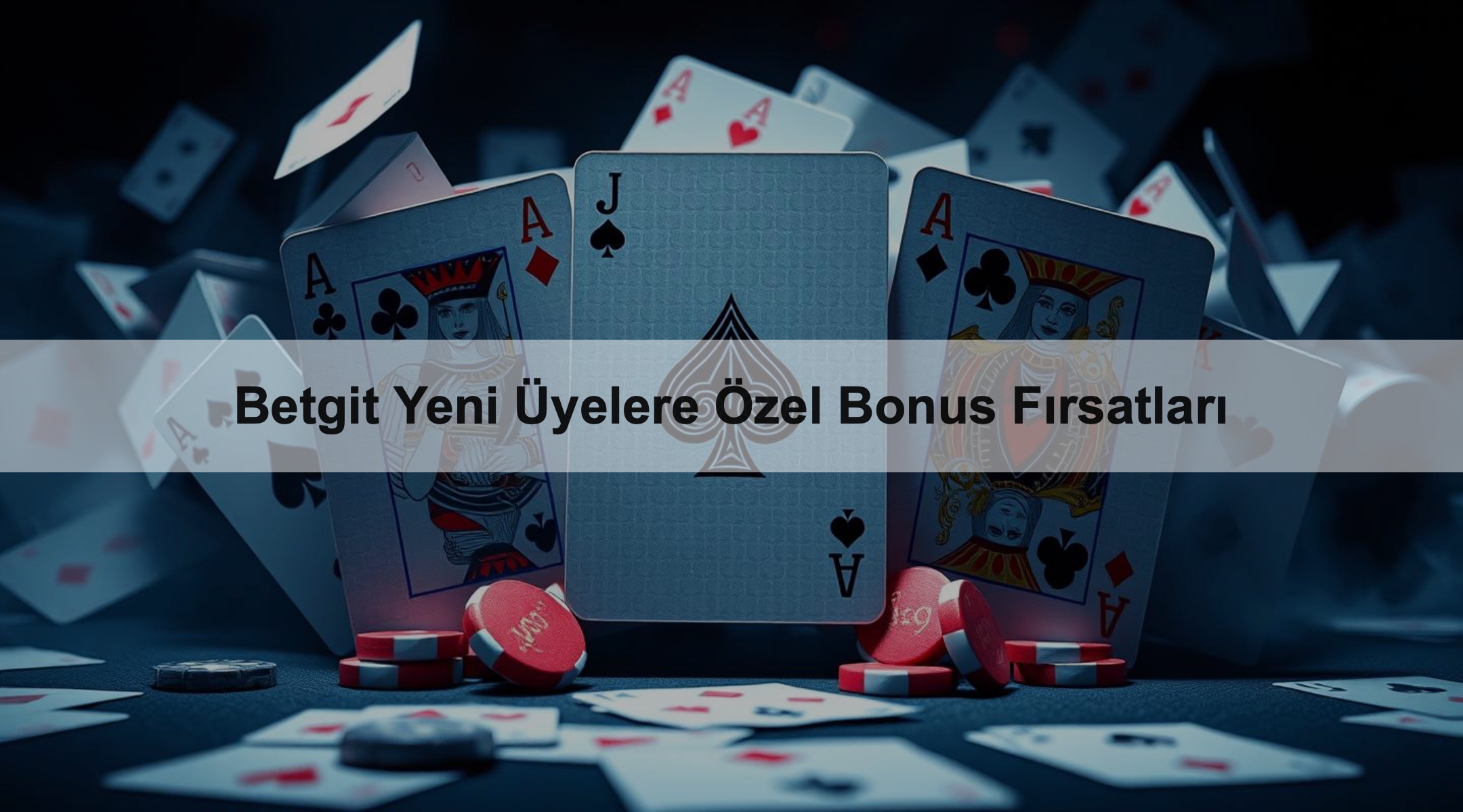 Betgit Yeni Üyelere Özel Bonus Fırsatları